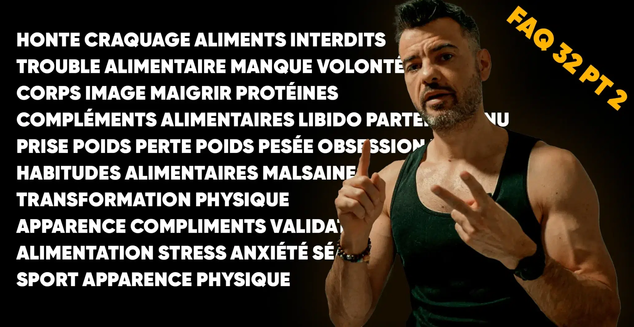 FAQ musculation nutrition PT2