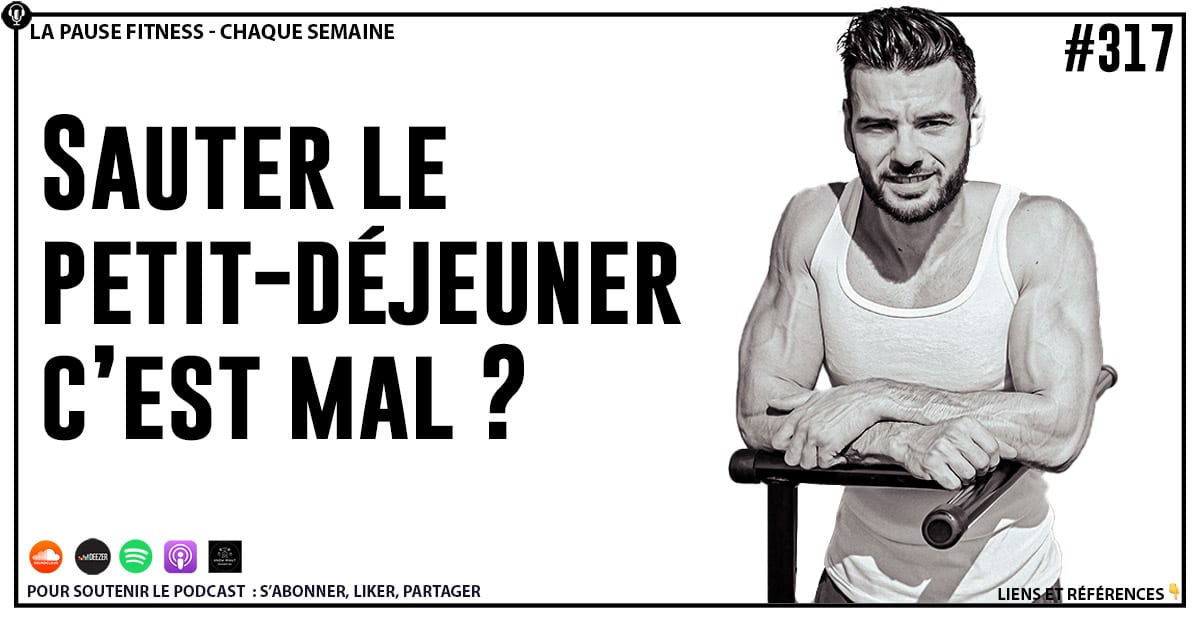 PODCAST MUSCULATION 317