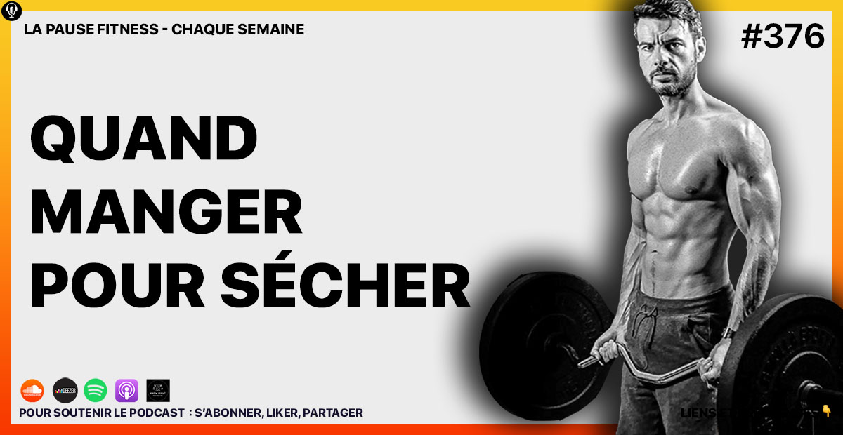 You are currently viewing Quand manger pour sécher, l&rsquo;heure du sport, crise de la quarantaine