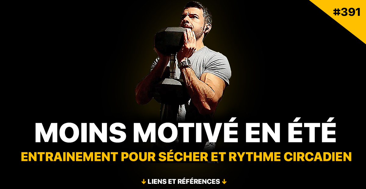 You are currently viewing La flemme de l&rsquo;été, entrainement pour sécher et rythme circadien