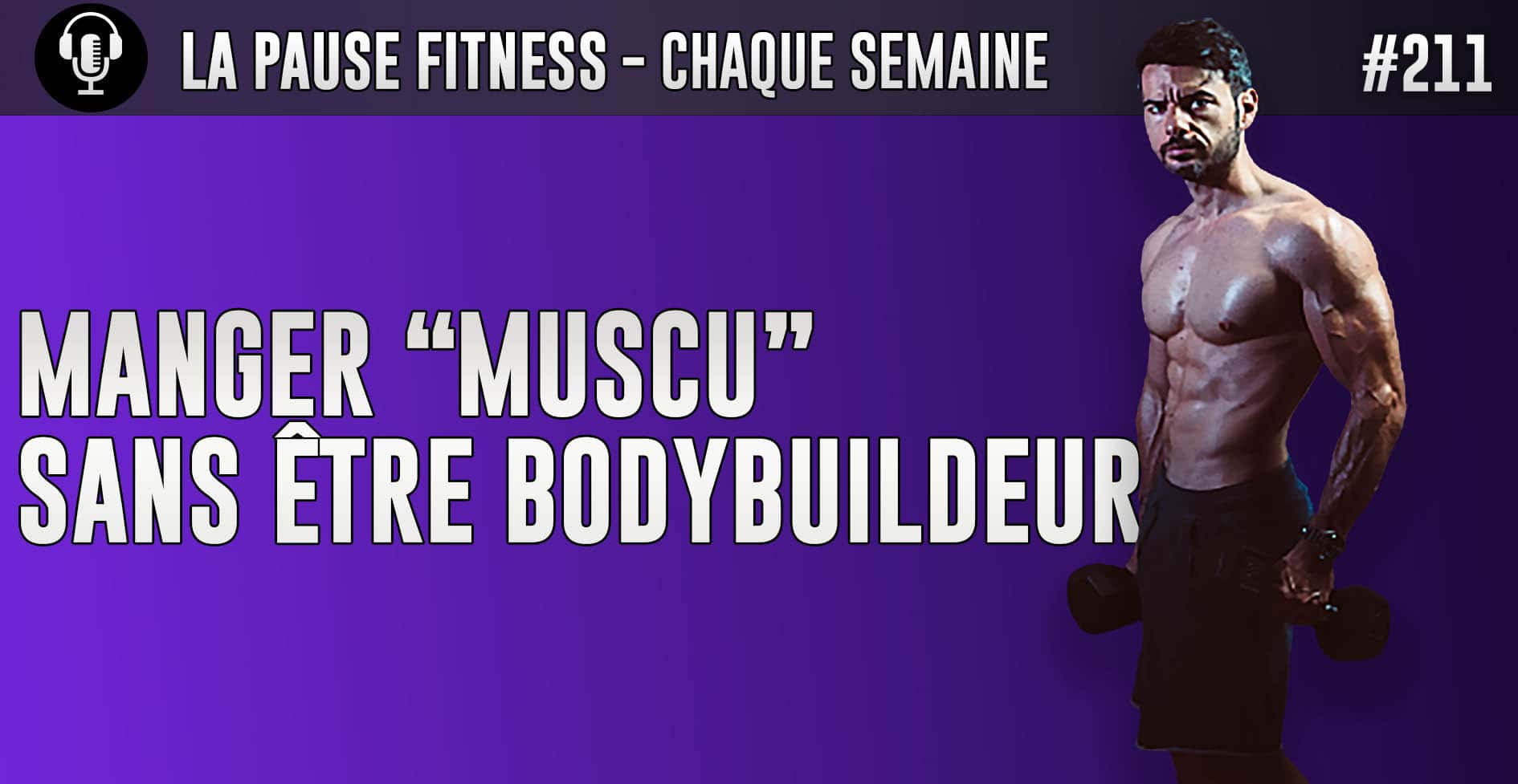 PODCAST MUSCULATION 211