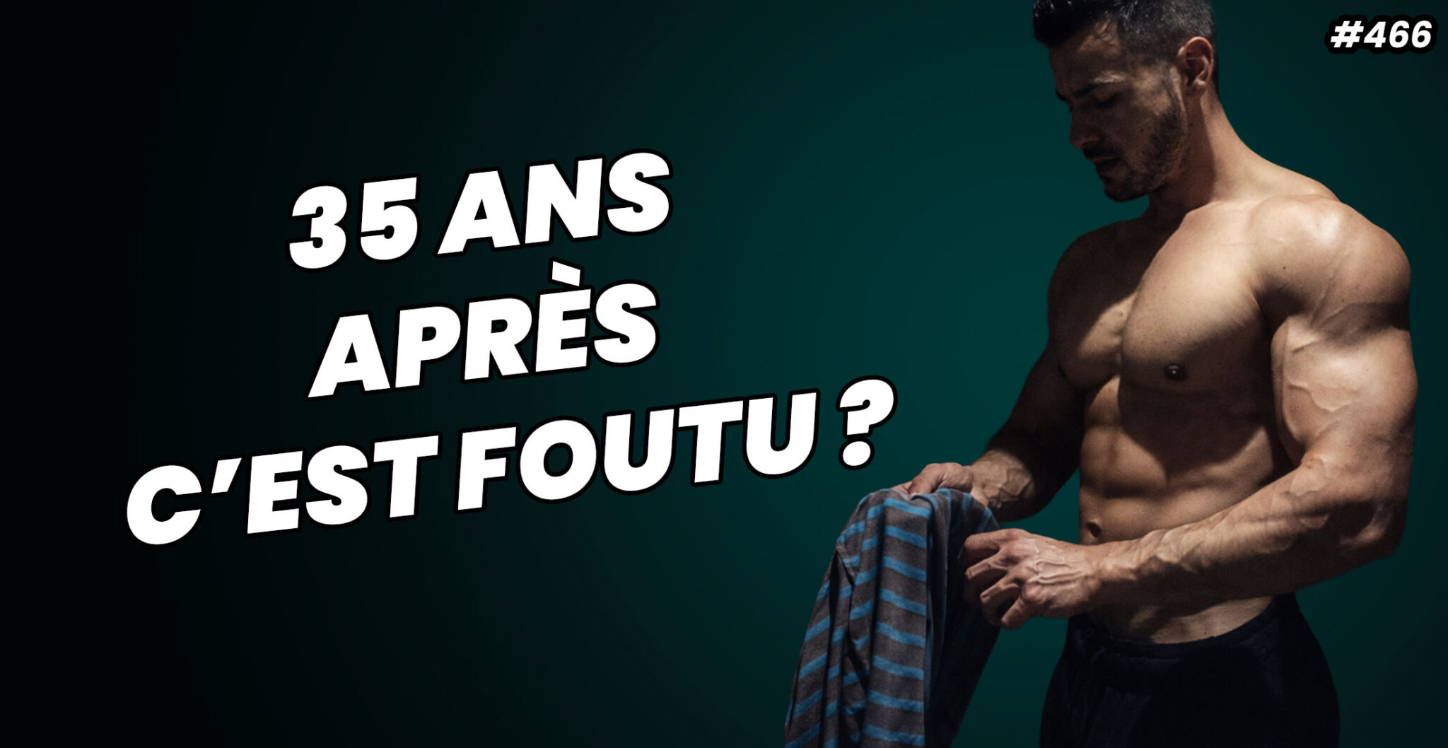 PODCAST_MUSCULATION_466