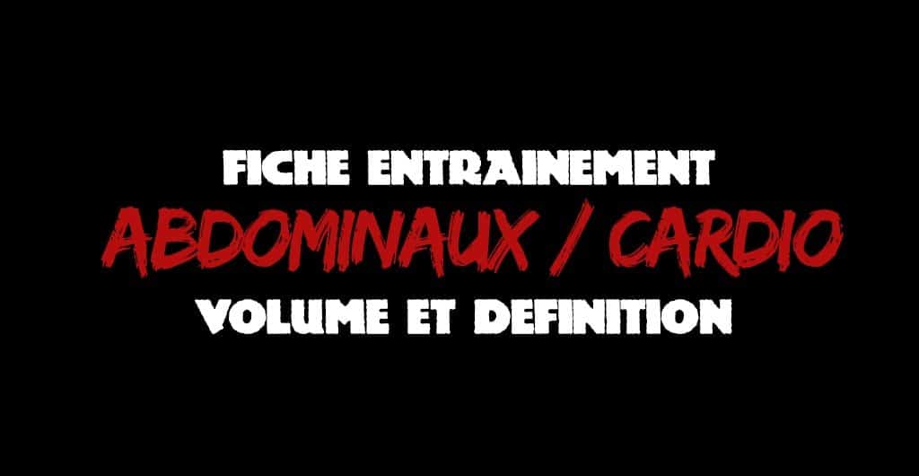 You are currently viewing Programme volume et définition : Abdominaux et cardio