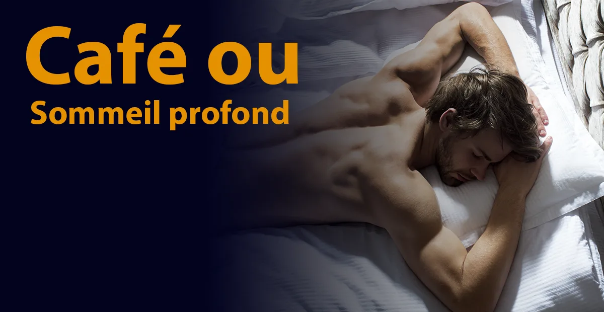 café sommeil profond