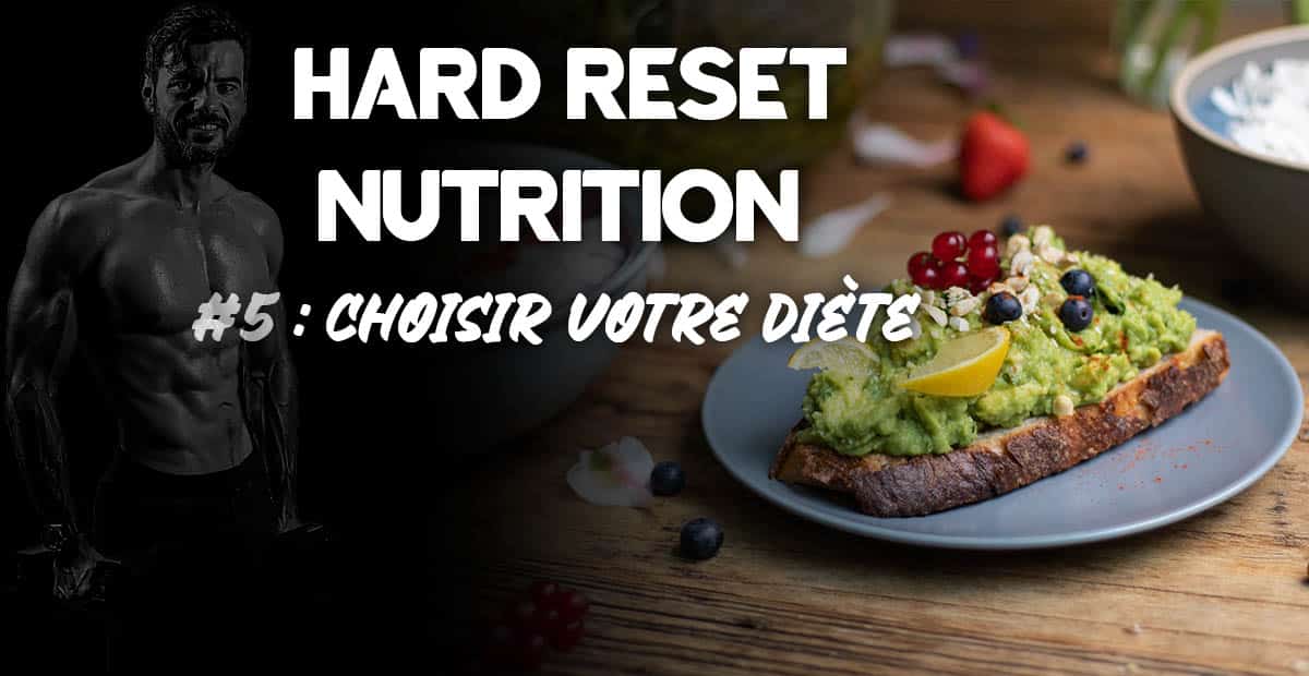 You are currently viewing Hard reset nutrition : la meilleure diète pour vous