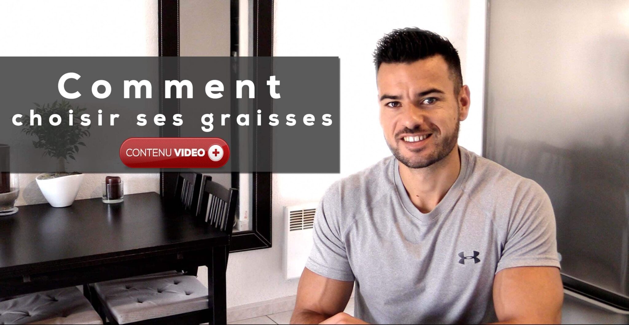 choisir ses graisses