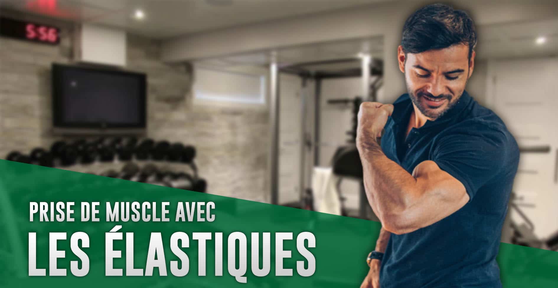 elastique musculation
