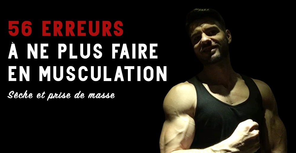 erreurs musculation