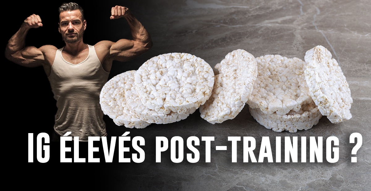 IG élevés musculation