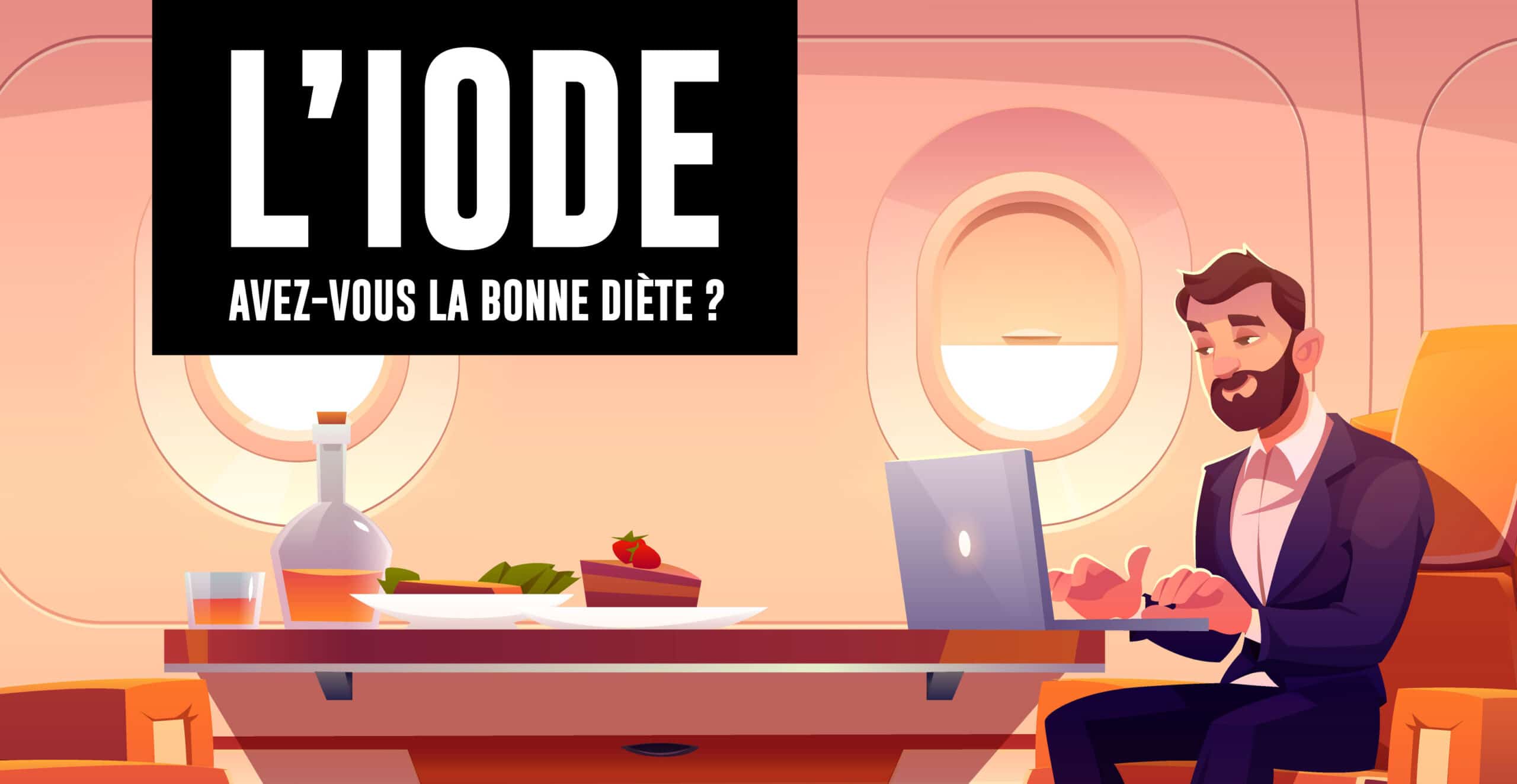 You are currently viewing IODE  : êtes-vous à risque de carence ?