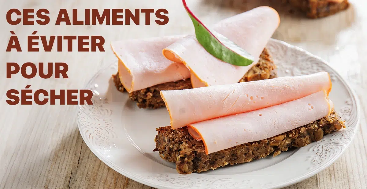 les aliments à éviter pour sécher