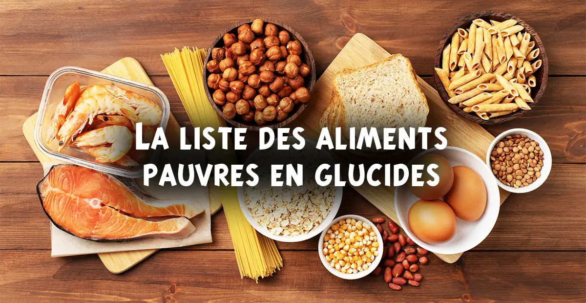 liste aliments pauvres en glucides