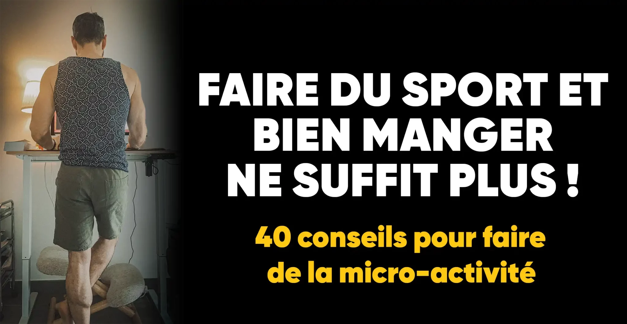 Homme sportif debout travaillant au bureau pour intégrer de la micro-activité physique contre la sédentarité.