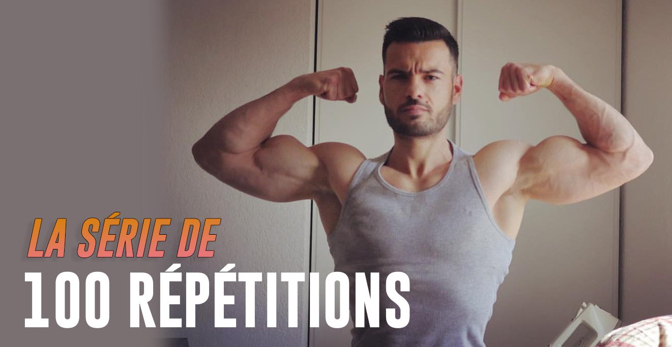 musculation serie de 100 repetition