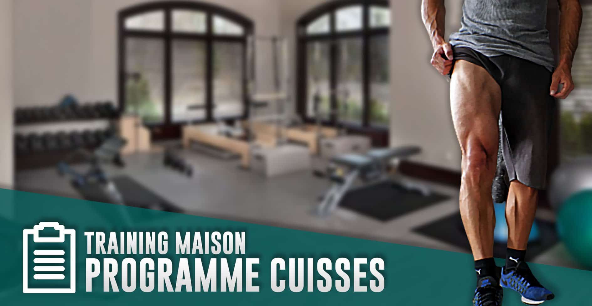 programme cuisse maison