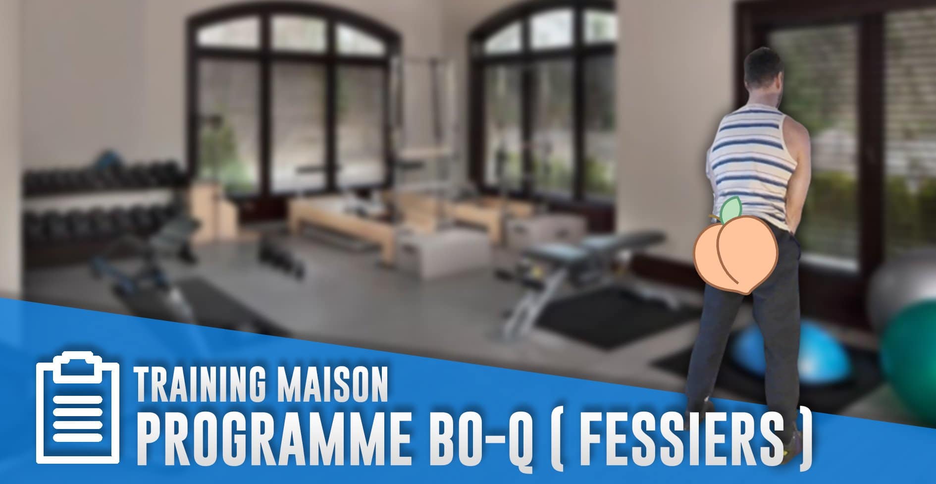 programme fesses maison