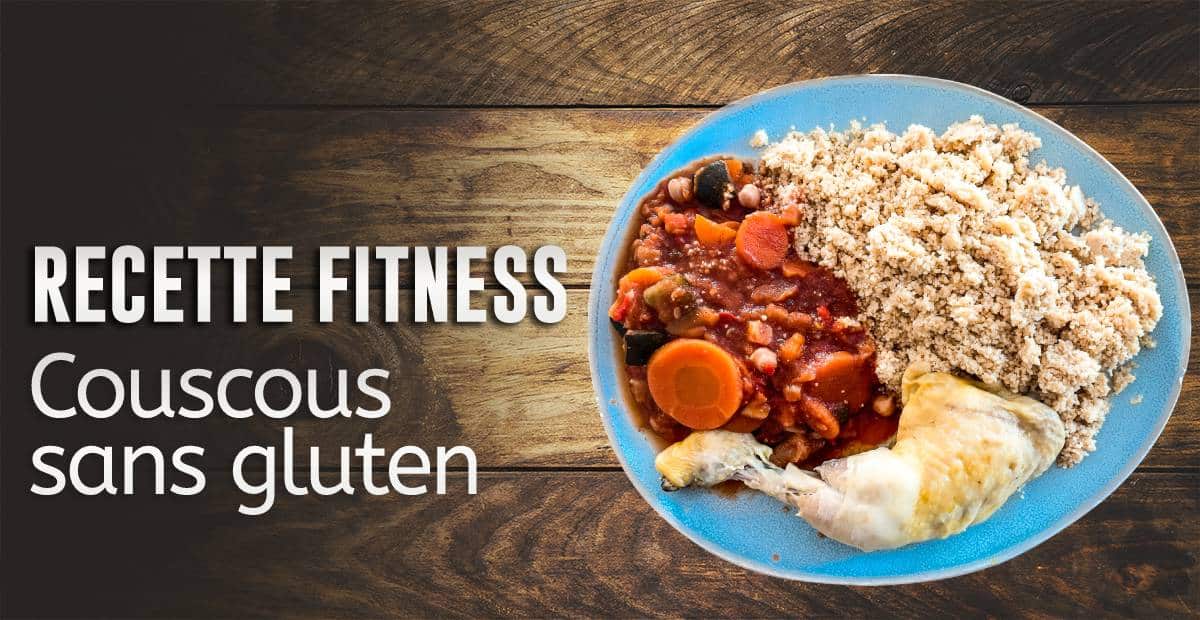 You are currently viewing Recette fitness Couscous de Poulet Sportif Sans Gluten : Énergie et Saveurs pour Performer !