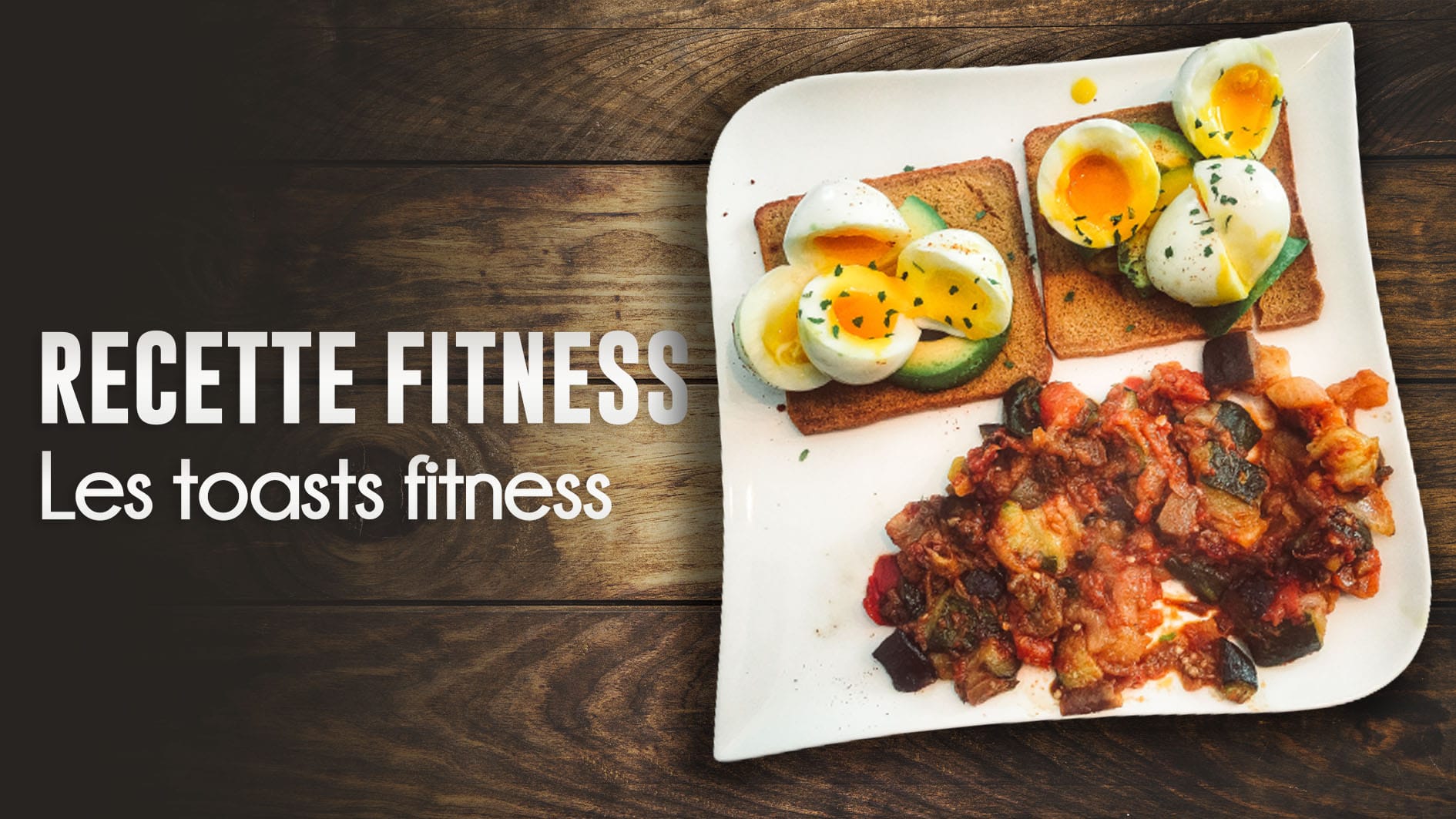 Recette fitness : Les toasts sportifs | Fitnessmith