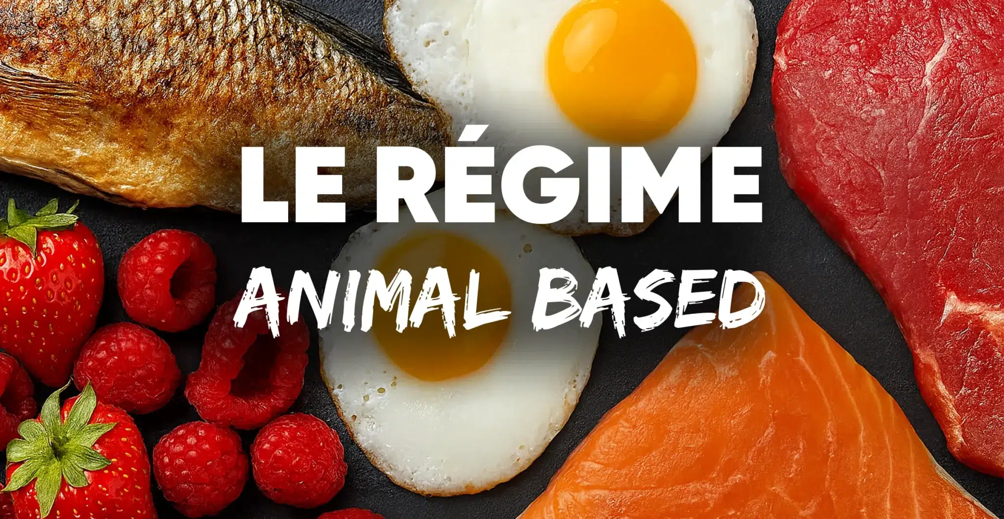 You are currently viewing Régime animal based : bienfaits, risques et menu type