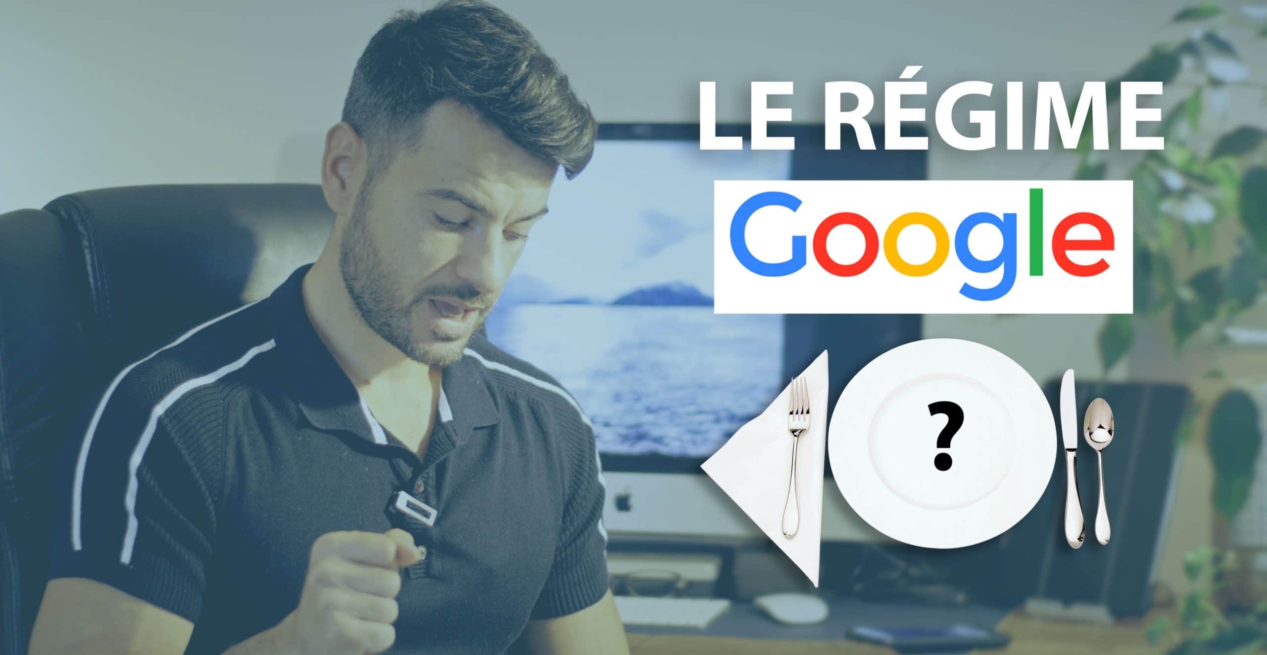 Le régime Google